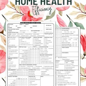 Home Health Efficiency: Pre-Filled Cheat Sheets for Caregivers and Nurses